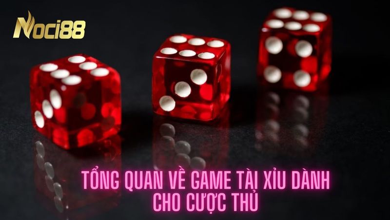 Tài xỉu có luật chơi khá đơn giản