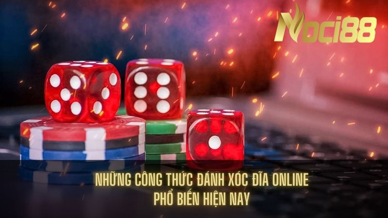 Những công thức đánh xóc đĩa online phổ biến hiện nay