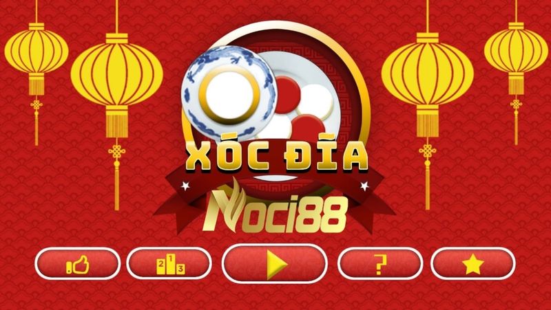 Cách chơi xóc đĩa online tại nhà cái Noci88 đầy đủ nhất